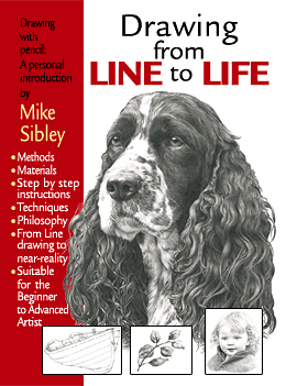 how-to-draw book 'Drawing from Line to Life' by Mike Sibley