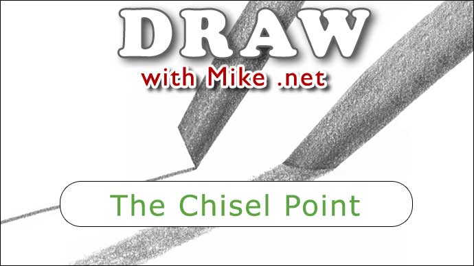 The pencil chisel point