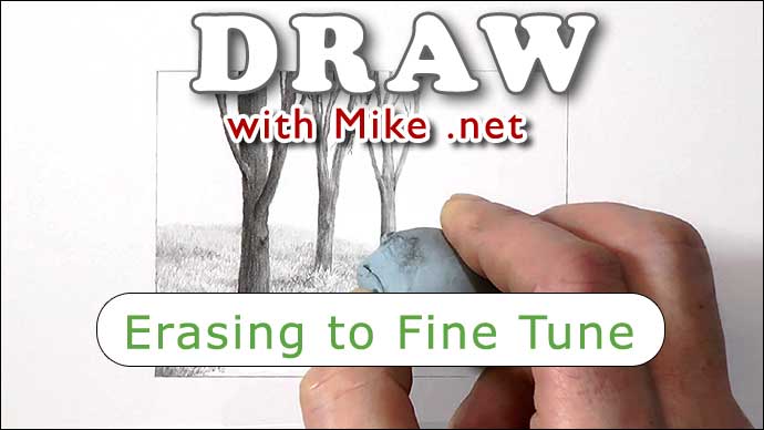 Erasing to Fine Tune - fine-tuning values in pencil drawing.