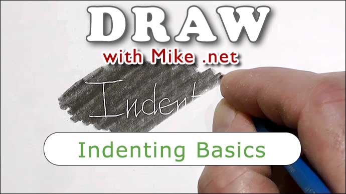 Indenting Basics - All the basic techniques of intending directly to your paper in pencil drawing.