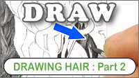 How to break down any drawing of hair into easily manageable sections, and inventing detail where detail is not remembered
