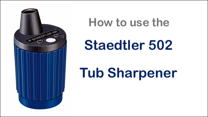 How to use the Staedtler 520 Tub pencil sharpener