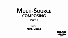 Introduction to multi-source composing Part 2